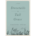 Dovetails in Tall Grass