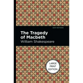 The Tragedy of Macbeth
