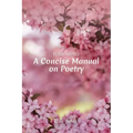 A Concise Manual on Poetry