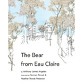 The Bear from Eau Claire
