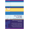 Isg 50: Asian Theology on the Way: Christianity, Culture and Context (Isg 50)