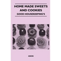 Home Made Sweets and Cookies - Good Housekeeping's
