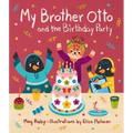 My Brother Otto and the Birthday Party