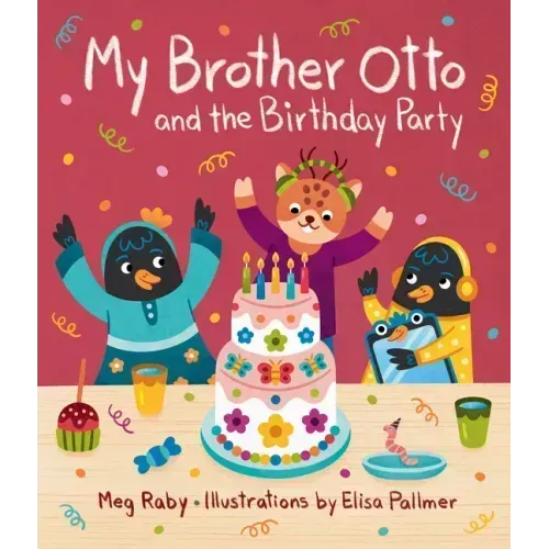 My Brother Otto and the Birthday Party