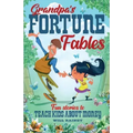 Grandpa's Fortune Fables