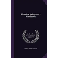 Physical Laboratory Handbook