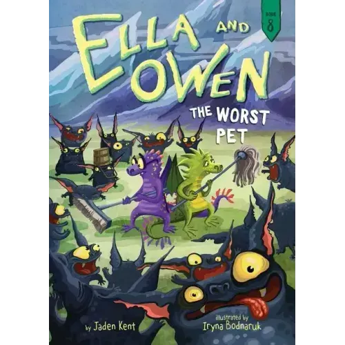 Ella and Owen 8: The Worst Pet