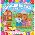The Gingerbread Family: A Scratch-And-Sniff Book