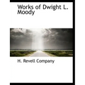 Works of Dwight L. Moody