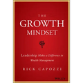 The Growth Mindset: Leadership Makes a Difference in Wealth Management