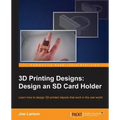3D Printing Designs: Design an SD Card Holder