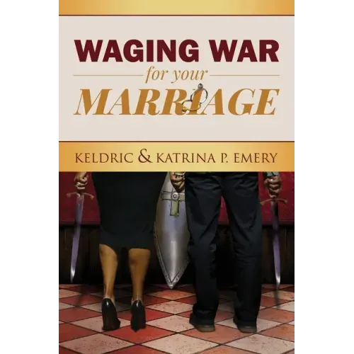 Waging War For Your Marriage