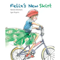 Felix's New Skirt
