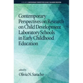 Contemporary Perspectives on Research on Child Development Laboratory Schools in Early Childhood Education