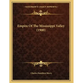 Empire Of The Mississippi Valley (1900)