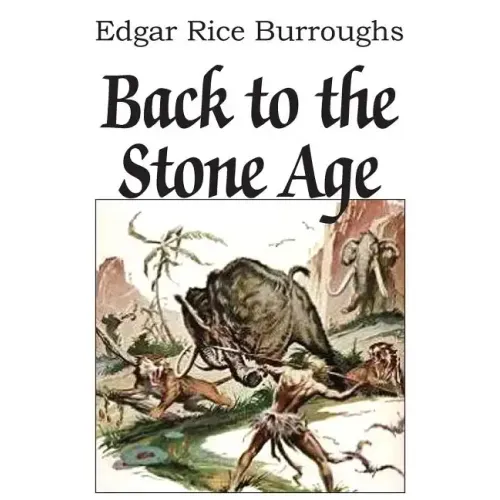 Back to the Stone Age