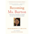 Becoming Ms. Burton: From Prison to Recovery to Leading the Fight for Incarcerated Women
