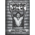 The Untold Story of the Real Me: Young Voices from Prison