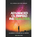 Advanced Olympiad Inequalities: Algebraic & Geometric Olympiad Inequalities