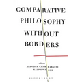 Comparative Philosophy without Borders