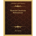 Theatrum Chemicum Brittannicum