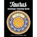 Taurus Astrology Coloring Book: Color Your Zodiac Sign
