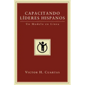 Capacitando Líderes Hispanos: Un Modelo En Línea