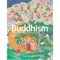 Buddhism: Origins, Traditions and Contemporary Life