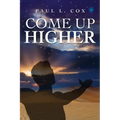 Come Up Higher