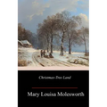 Christmas-Tree Land