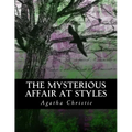 The Mysterious Affair at Styles: Illustrated Large Print Edition