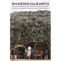 Sharing the Earth: An International Environmental Justice Reader