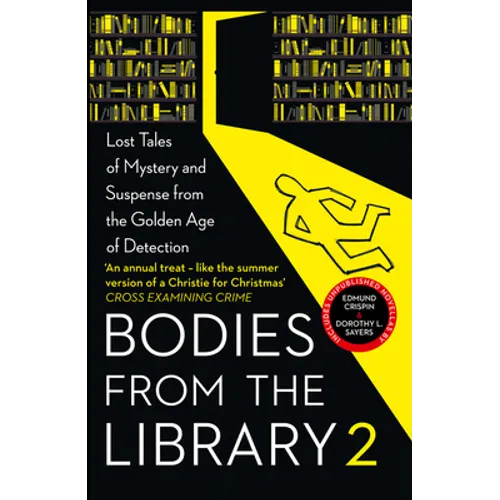 Bodies from the Library 2: Lost Tales of Mystery and Suspense from the Golden Age of Detection