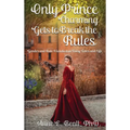 Only Prince Charming Gets to Break the Rules: Gender and Rule Violation in Fairy Tales and Life