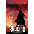 Rawlins, Last Ride to Montana