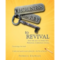 HOLINESS the KEY to REVIVAL