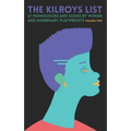 The Kilroys List, Volume Two: 67 Monologues and Scenes by Women and Nonbinary Playwrights