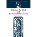 Didymus the Blind and the Text of the Gospels