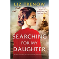 Searching for My Daughter: Absolutely heartbreaking and totally unputdownable WW2 historical fiction