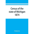 Census of the state of Michigan, 1874
