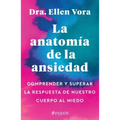 La Anatomía de la Ansiedad