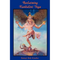 Reclaiming Kundalini Yoga