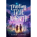 Trusting True North