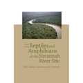 Guide to the Reptiles and Amphibians of the Savannah River Site