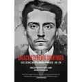 Anarchists Never Surrender: Essays, Polemics, and Correspondence on Anarchism, 1908-1938
