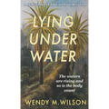 Lying Under Water