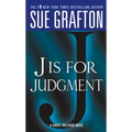 J Is for Judgment: A Kinsey Millhone Novel