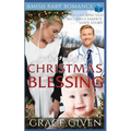 Amish Christmas Blessing - Amish Baby Romance: An Unexpected Second-chance Love Story