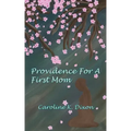 Providence for a First Mom