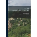 Irish Pronunciation: Practice And Theory